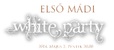 Első Mádi White Party