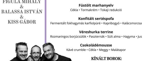 Borvacsora - Figula Mihály, Balassa István és Kiss Gábor Borvacsora - Figula Mihály, Balassa István és Kiss Gábor