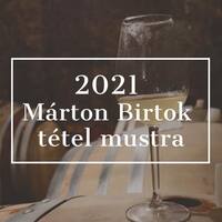 2021 Márton Birtok tétel mustra | Oroszlános Borhotel és Étterem