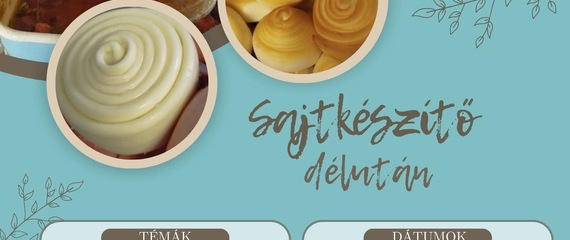 Sajtkészítő délután | Tokaji Sajt
