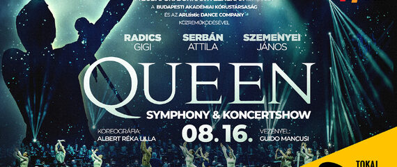Queen Symphony and Koncertshow | Tokaj Fesztiválkatlan