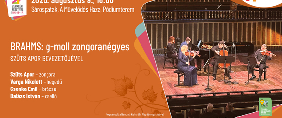 Brahms: g-moll zongoranégyes | Zempléni Fesztivál