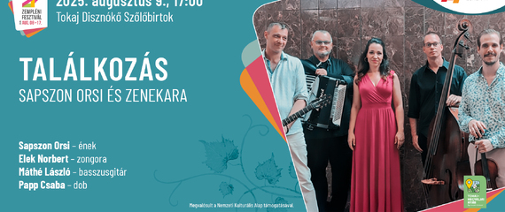 Találkozás - Sapszon Orsi és zenekara | Zempléni Fesztivál