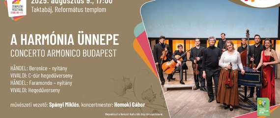 A harmónia ünnepe - Concerto Armonico Budapest | Zempléni Fesztivál