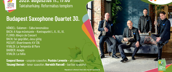 Budapest Saxophone Quartet 30. | Zempléni Fesztivál