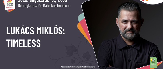 Timeless - Lukács Miklós - cimbalomművész estje | Zempléni Fesztivál