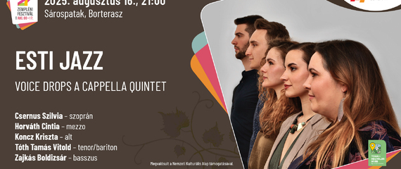 Voice Drops A Capella Quintet - Esti Jazz/Borterasz | Zempléni Fesztivál