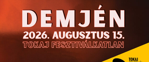 DEMJÉN | Tokaj Fesztiválkatlan