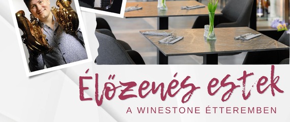Élőzenés estek a Winestone Étteremben