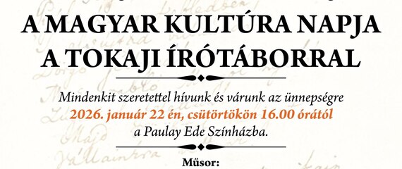 Tokaj Város Napja és a Magyar Kultúra Napja a Tokaji Írótáborral