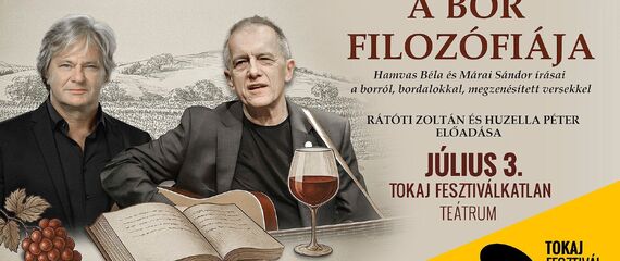 A bor filozófiája | Tokaj Fesztiválkatlan A bor filozófiája | Tokaj Fesztiválkatlan