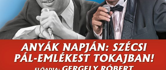 Ó, jössz-e már... ? - Szécsi Pál emlékest | Gergely Róbert Produkció