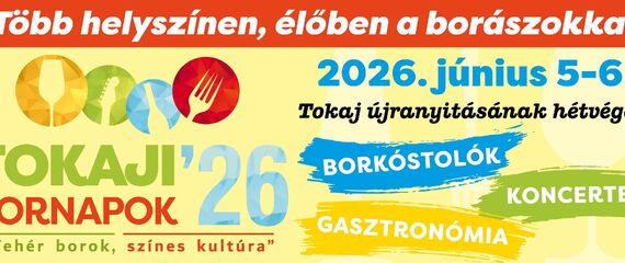 Tokaji Bornapok 2026 Tokaji Bornapok 2026