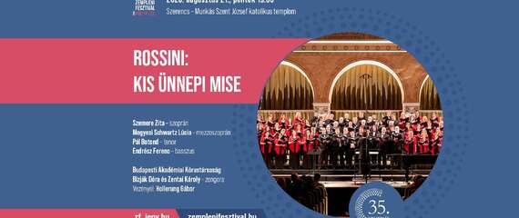 Budapesti Akadémiai Kórustársaság- Rossini: Kis ünnepi mise | Zempléni Fesztivál Budapesti Akadémiai Kórustársaság- Rossini: Kis ünnepi mise | Zempléni Fesztivál