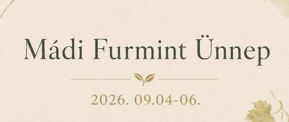 Mádi Furmint Ünnep 2026