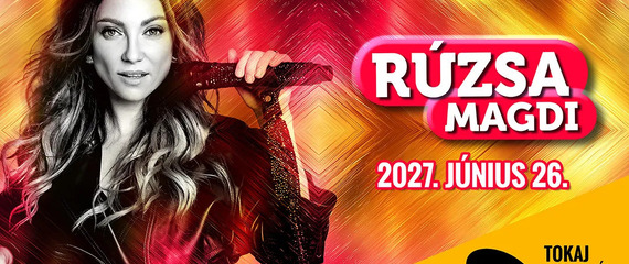 Rúzsa Magdi koncert | Tokaj Fesztiválkatlan Rúzsa Magdi koncert | Tokaj Fesztiválkatlan